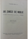 Jak zawsze sie modlić, 1947 r.