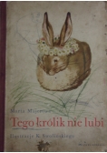 Tego królik nie lubi
