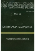 Identyfikacja i zarządzanie problemami społecznymi tom XII