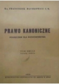 Prawo kanoniczne. Podręcznik dla duchowieństwa. Tom II