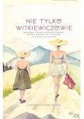 Nie tylko Witkiewiczowie