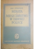 Miasta i mieszczaństwo w dawnej Polsce, 1949 r.