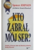 Kto zabrał mój ser ?