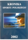 Kronika Sportu Polskiego 2002