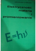 Elektryczność materia i promieniowanie