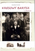 Kresowy Barysz i okolice