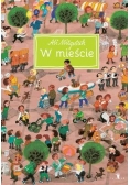 W mieście. 1001 drobiazgów