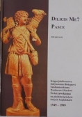 Diligis Me? Pasce, Tom I