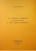 La Chiesa Armena in Polonia e Nei Paesi Limitrofi