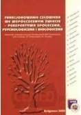 Funkcjonowanie człowieka we współczesnym  świecie - perspektywa społeczna, psychologiczna i biologiczna