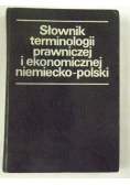 Słownik terminologii prawniczej i ekonomicznej niemiecko-polski