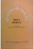 Mysterium Christi Msza Święta