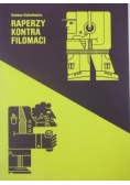 Raperzy kontra filomaci