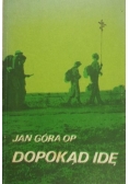 Dopokąd idę