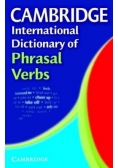 Cambridge International Dictionary of Phrasal Verbs