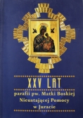 XXV lat parafii pw Matki Boskiej Nieustającej Pomocy w Juracie