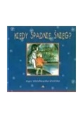 Kiedy spadnie śnieg?