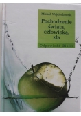Pochodzenie świata człowieka zła