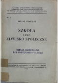 Szkoła jako zjawisko społeczne 1934 r