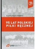 95 lat Polskiej piłki ręcznej