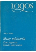 Mury milczenia. Cena wyparcia urazów dzieciństwa