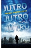 Jutro, jutro i znów jutro
