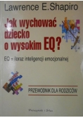 Jak wychować dziecko o wysokim EQ