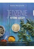 Jedzenie które leczy  Kuchnia zgodna z zasadami medycyny ajurwedyjskiej