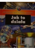 Jak to działa