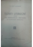 Egzorty liturgiczne i inne na niedziele i święta do młodzieży szkolnej, 1928 r.