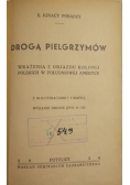 Drogą pielgrzymów, 1934 r.