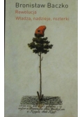 Rewolucja Władza  nadzieje  rozterki