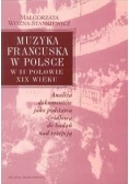 Muzyka francuska w Polsce w II połowie XIX wieku