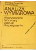 Analiza wymiarowa. Algorytmiczne procedury obsługi eksperymentu