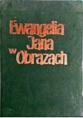 Ewangelia Jana w obrazach
