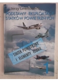 Podstawy eksploatacji statków powietrznych, Tom I