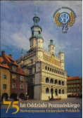75 lat Oddziału Poznańskiego