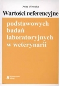 Wartości referencyjne podstawowych badań laboratoryjnych w weterynarii