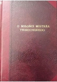 O miłości mistrza Twardowskiego, 1926 r.