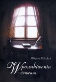W poszukiwaniu centrum
