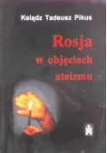 Rosja w objęciach ateizmu