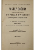 Wstęp ogólny historyczno-krytyczny do Pisma Świętego, tom III. 1908 r.