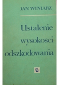 Ustalenie wysokości odszkodowania