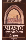 Miasto czterdziestu bram