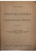 Polityka Polska i odbudowanie Państwa, tom II