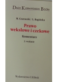 Prawo wekslowe i czekowe. Komentarz