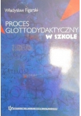 Proces glottodydaktyczny w szkole