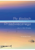 Po śladach Przedwiecznego