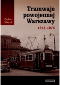 Tramwaje powojennej Warszawy 1945 1975