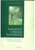 Solidarność w procesie transformacji